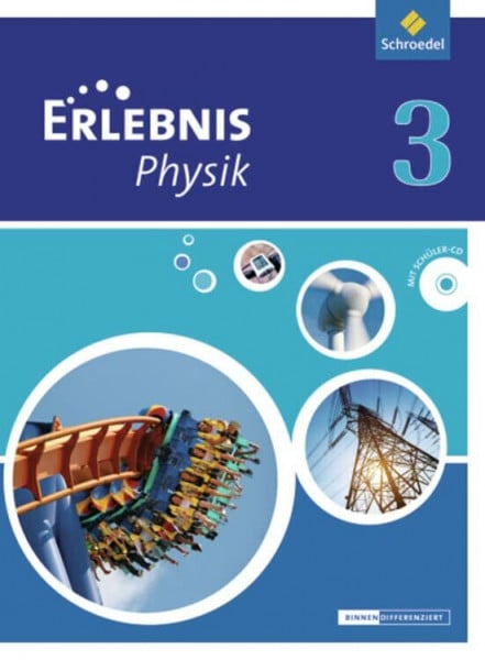 Cieplik, Dieter Erlebnis Physik - Ausgabe 2013 für Oberschulen in Niedersachsen: Schülerband 3