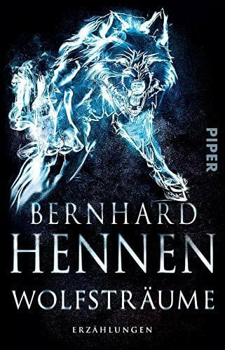 Hennen, Bernhard Wolfsträume: Erzählungen