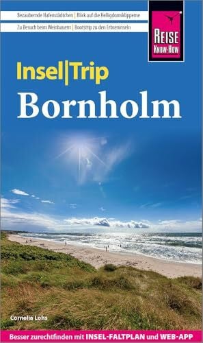 Lohs, Cornelia Reise Know-How InselTrip Bornholm: Reiseführer Bornholm mit Insel-Faltplan und kostenloser Web-App