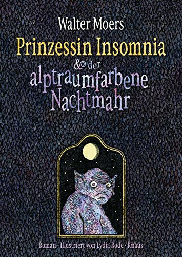 Rode, Lydia Prinzessin Insomnia & der alptraumfarbene Nachtmahr: Roman