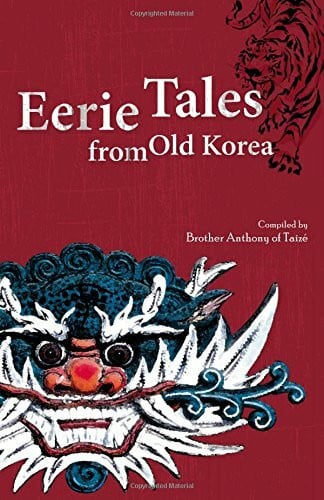 Anthony, of Taize, Brother Eerie Tales from Old Korea