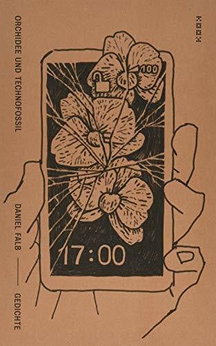 Töpfer, Andreas Orchidee und Technofossil: Gedichte (Reihe Lyrik)