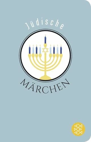 Zwi Kanner, Israel Jüdische Märchen: Märchen der Welt | Geschenkausgabe im Miniformat (Fischer Taschenbibliothek)