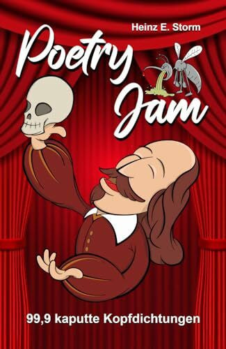 Storm, Heinz E. Poetry Jam: 99,9 kaputte Kopfdichtungen