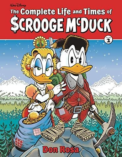 Rosa, Don The Complete Life and Times of Scrooge Mcduck (2) (Don Rosa Library, Band 2)