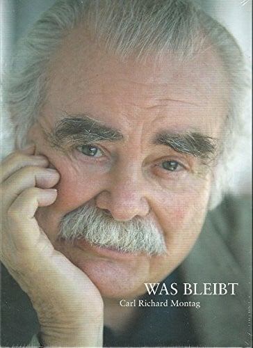 Montag, Carl Richard Was Bleibt