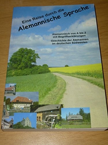 Eine Reise durch die alemannische Sprache.