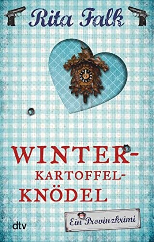 Falk, Rita Winterkartoffelknödel: Der erste Fall für den Eberhofer – Ein Provinzkrimi (Franz Eberhofer, Band 1)