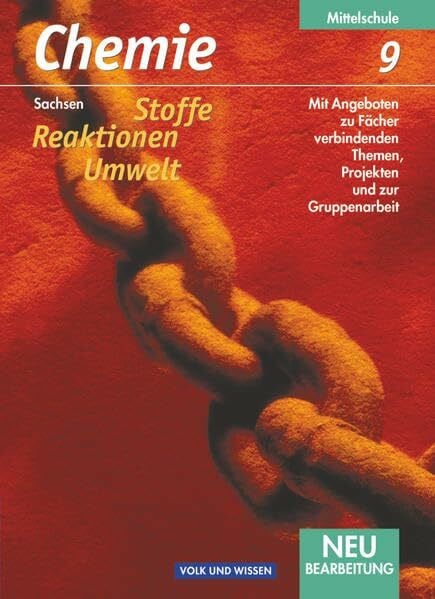 Keil, Friederike Chemie: Stoffe - Reaktionen - Umwelt - Mittelschule Sachsen - 9. Schuljahr: Schülerbuch