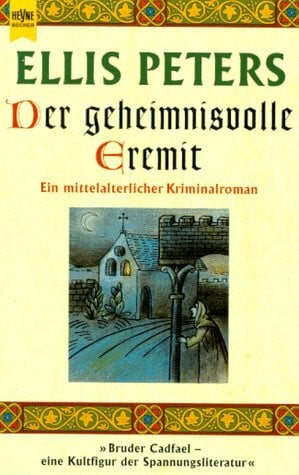 Ellis Peters Der geheimnisvolle Eremit