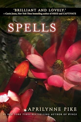 Pike, Aprilynne Spells (Wings, 2, Band 2)