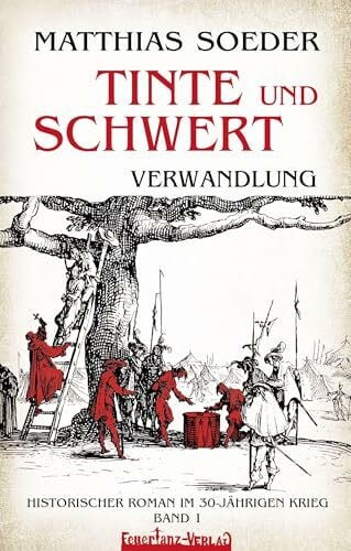 Soeder, Matthias TINTE und SCHWERT: Verwandlung (Band 1)