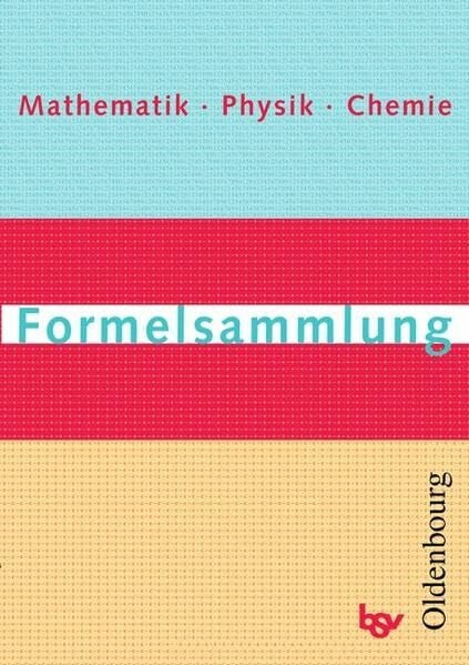 Puchtinger, Roland Formelsammlung Mathematik Physik Chemie - Neubearbeitung / Formelsammlung für Realschulen in Bayern