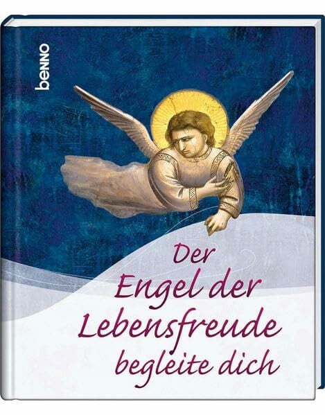 Zink, Jörg Der Engel der Lebensfreude begleite dich