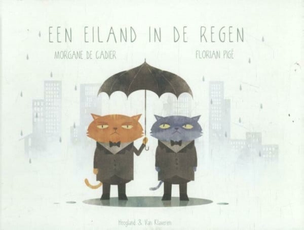 Pige, Florian Een eiland in de regen