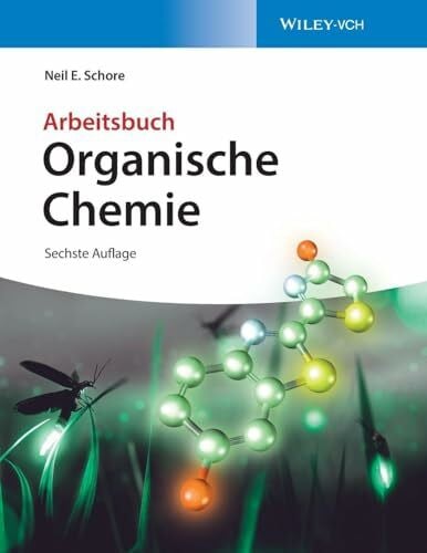 Schore, Neil E. Organische Chemie: Arbeitsbuch