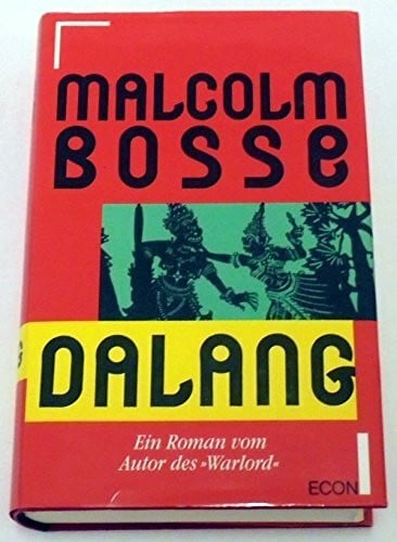 Bosse, Malcolm J. Dalang. Roman