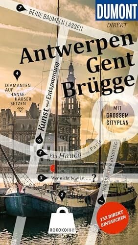 Fridrich, Patricia DUMONT direkt Reiseführer Antwerpen, Gent, Brügge: Mit großem Cityplan