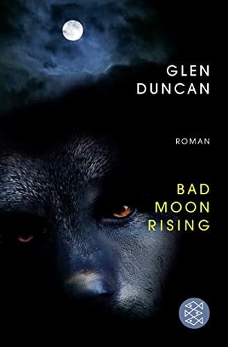 Torberg, Peter Bad Moon Rising: Roman