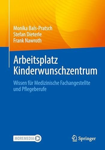Dieterle, Stefan Arbeitsplatz Kinderwunschzentrum: Wissen für Medizinische Fachangestellte und Pflegeberufe
