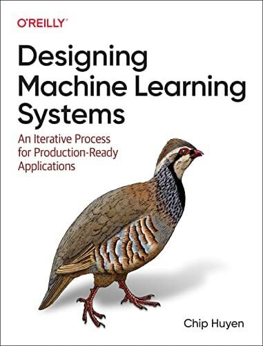 Huyen, Chip Designing Machine Learning Systems: An Iterative Process for Production-Ready Applications