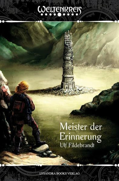 Fildebrandt, Ulf Weltenkreis / Meister der Erinnerung