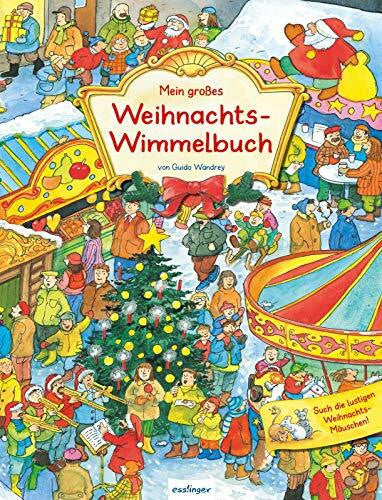 Wandrey, Guido Mein großes Weihnachts-Wimmelbuch (Mein großes Wimmelbuch)
