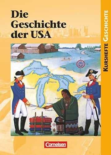 Jäger, Wolfgang Kurshefte Geschichte - Allgemeine Ausgabe - Ausgabe ab 2001: Die Geschichte der USA - Von der Kolonialzeit zu den Herausforderungen des 21. Jahrhunderts - Schulbuch