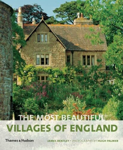 Bentley, James The Most Beautiful Villages of England