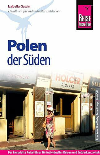 Gawin, Izabella Reise Know-How Polen - der Süden: Reiseführer für individuelles Entdecken