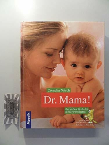 Janosch Dr. Mama: Das andere Buch der Kinderkrankheiten