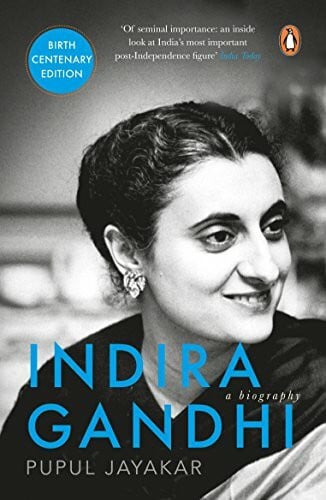 Jayakar, Pupul Indira Gandhi: A Biography