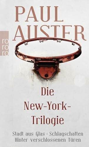 Frank, Joachim A. Die New-York-Trilogie: Stadt aus Glas / Schlagschatten / Hinter verschlossenen Türen