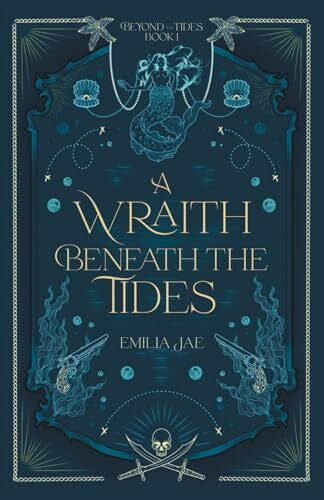Jae, Emilia A Wraith Beneath the Tides (Beyond the Tides, Band 1)