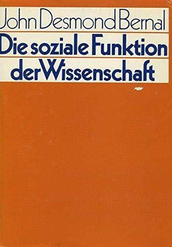 Die soziale Funktion der Wissenschaft