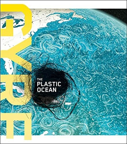 Decker, Julie Gyre: the Plastic Ocean