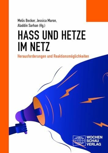 Maron, Jessica Hass und Hetze im Netz: Herausforderungen und Reaktionsmöglichkeiten (Politisches Sachbuch)