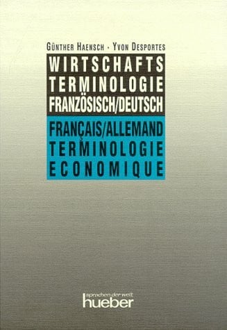 Desportes, Yvon Wirtschaftsterminologie Französisch/Deutsch