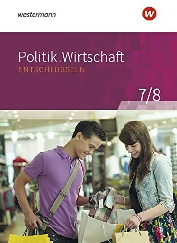 von Rüden, Reinhold Politik/Wirtschaft entschlüsseln - Für Gymnasien (G8) in Nordrhein-Westfalen: Arbeitsbuch 7/8