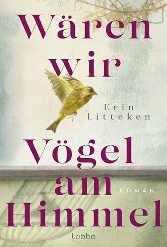 Schumacher, Rainer Wären wir Vögel am Himmel: Roman. Eine bewegende, persönliche Reise in die ukrainische Geschichte. Von der Autorin von DENK ICH AN KIEW