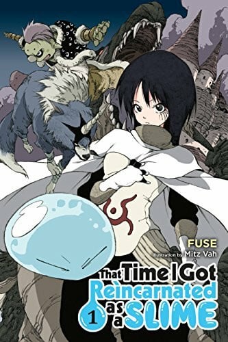 Vah, Mitz That Time I Got Reincarnated as a Slime, Vol. 1: Volume 1 (THAT TIME I REINCARNATED SLIME LIGHT NOVEL SC, Band 1)