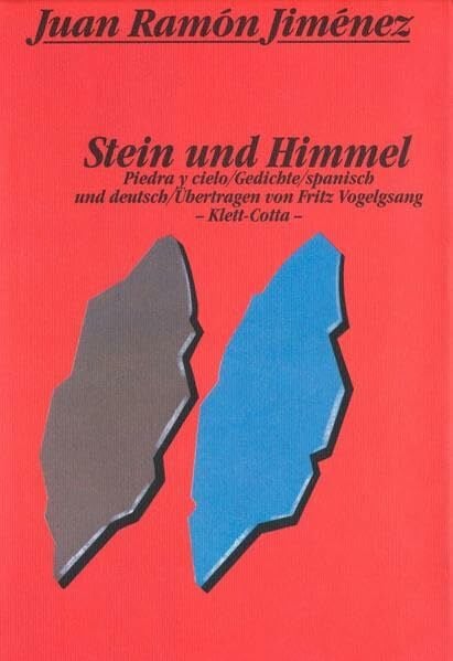 Vogelsang, Fritz Stein und Himmel: Piedra y cielo. Gedichte spanisch und deutsch: Gedichte. Span.-Dtsch.