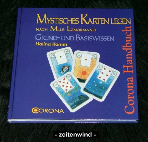 Kamm, Halina Mystisches Kartenlegen nach Mlle Lenormand: Grund- und Basiswissen