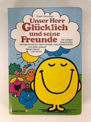 Hargreaves, Roger Unser Herr Glücklich und seine Freunde
