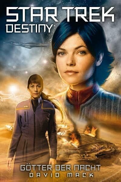 Stephanie Pannen Star Trek - Destiny 1: Götter der Nacht