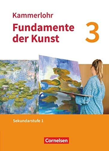 Zebhauser, Severin Kammerlohr - Fundamente der Kunst - Band 3: Schulbuch
