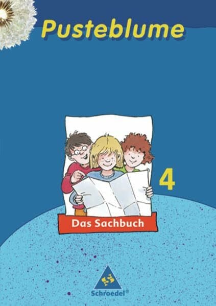 Loyo, Werner Pusteblume. Das Sachbuch - Ausgabe 2006 für das 4. Schuljahr im Saarland: Schülerband 4
