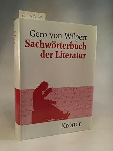 Wilpert, Gero von Sachwörterbuch der Literatur