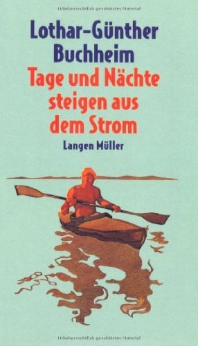 Westerholz, Michael Tage und Nächte steigen aus dem Strom: Eine Donaufahrt