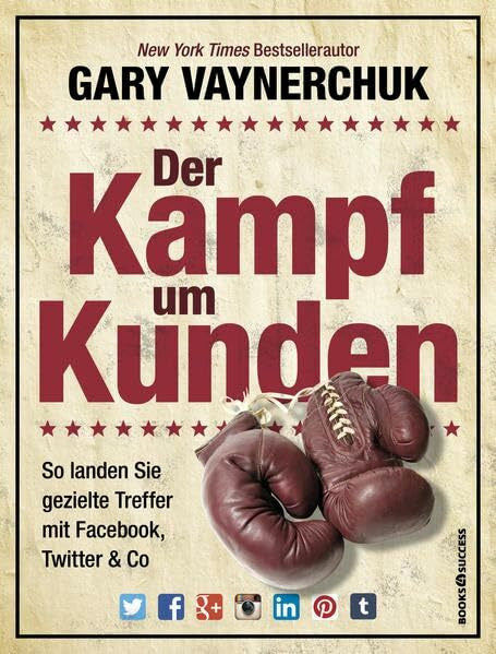 Reuter, Marion Der Kampf um Kunden: So landen Sie gezielte Treffer mit Facebook, Twitter & Co